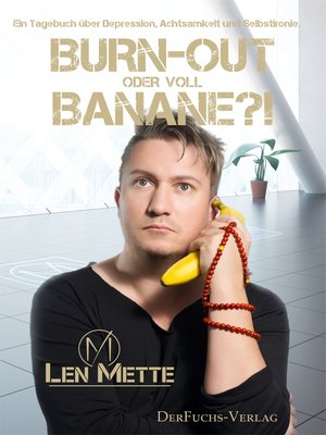 cover image of Burn-out oder voll Banane?!